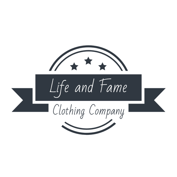 Life and Fame Clothing Line